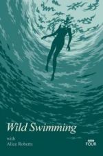 Watch Wild Swimming with Alice Roberts Nowvideo