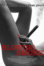 Watch Blowing Smoke Nowvideo