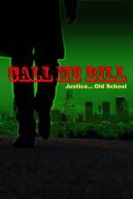 Watch Call Me Bill Nowvideo