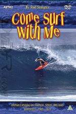 Watch Come Surf With Me Nowvideo