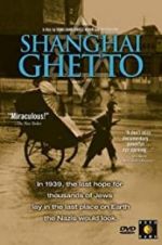 Watch Shanghai Ghetto Nowvideo
