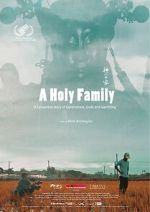 Watch A Holy Family Nowvideo