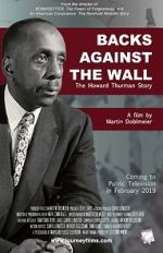 Watch Backs Against the Wall: The Howard Thurman Story Nowvideo