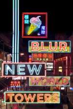 Watch Blur New World Towers Nowvideo