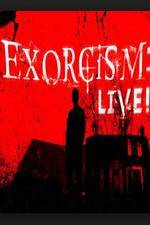Watch Exorcism: Live! Nowvideo