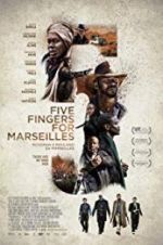 Watch Five Fingers for Marseilles Nowvideo