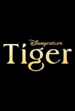Watch Tiger Nowvideo