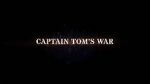Watch Captain Tom\'s War Nowvideo
