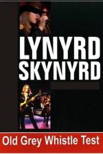 Watch Lynyrd Skynyrd - Old Grey Whistle Nowvideo