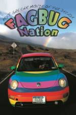 Watch Fagbug Nation Nowvideo