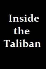 Watch Inside the Taliban Nowvideo