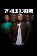 Watch Swindler Seduction Nowvideo