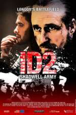 Watch ID2: Shadwell Army Nowvideo