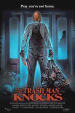 Watch When the Trash Man Knocks Nowvideo