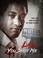 Watch Lady You Shot Me: Life and Death of Sam Cooke Nowvideo