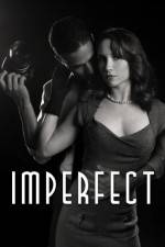 Watch Imperfect Nowvideo