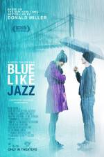 Watch Blue Like Jazz Nowvideo