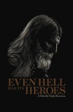 Watch Even Hell Has Its Heroes Nowvideo
