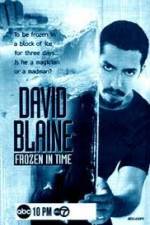 Watch David Blaine: Frozen in Time Nowvideo
