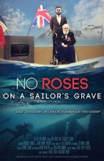 Watch No Roses on a Sailor\'s Grave Nowvideo