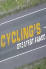 Watch Cycling's Greatest Fraud Nowvideo