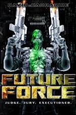 Watch Future Force Nowvideo