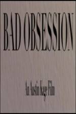 Watch Bad Obsession Nowvideo
