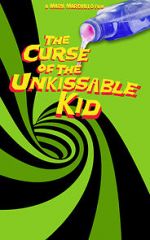 Watch The Curse of the Un-Kissable Kid Nowvideo