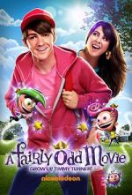 Watch A Fairly Odd Movie: Grow Up, Timmy Turner! Nowvideo