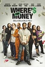 Watch Where\'s the Money Nowvideo