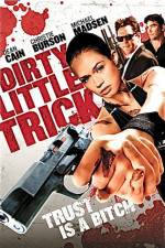 Watch Dirty Little Trick Nowvideo