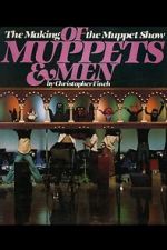 Watch Of Muppets and Men: The Making of \'The Muppet Show\' Nowvideo
