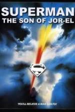 Watch Superman: Son of Jor-El (FanEdit) Nowvideo