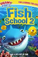 Watch Fish School 2 Nowvideo