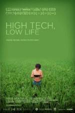 Watch High Tech Low Life Nowvideo