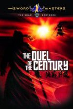 Watch Duel of the Century Nowvideo