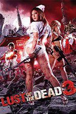 Watch Rape Zombie: Lust of the Dead 3 Nowvideo