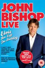 Watch John Bishop Live Elvis Has Left The Building Nowvideo