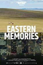 Watch Eastern Memories Nowvideo