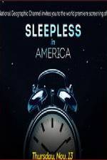 Watch Sleepless in America Nowvideo