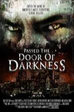 Watch Passed the Door of Darkness Nowvideo