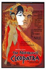 Watch The Notorious Cleopatra Nowvideo