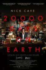 Watch 20,000 Days on Earth Nowvideo