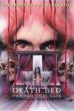 Watch Death Bed: The Bed That Eats Nowvideo