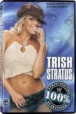 Watch WWE Trish Stratus - 100% Stratusfaction Nowvideo