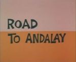 Watch Road to Andalay (Short 1964) Nowvideo