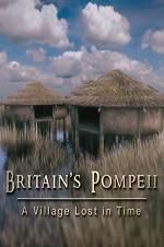 Watch Britain\'s Pompeii: A Village Lost in Time Nowvideo