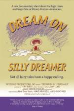 Watch Dream on Silly Dreamer Nowvideo