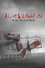 Watch Alive & Unburied Nowvideo
