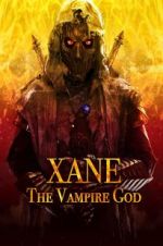 Watch Xane: The Vampire God Nowvideo